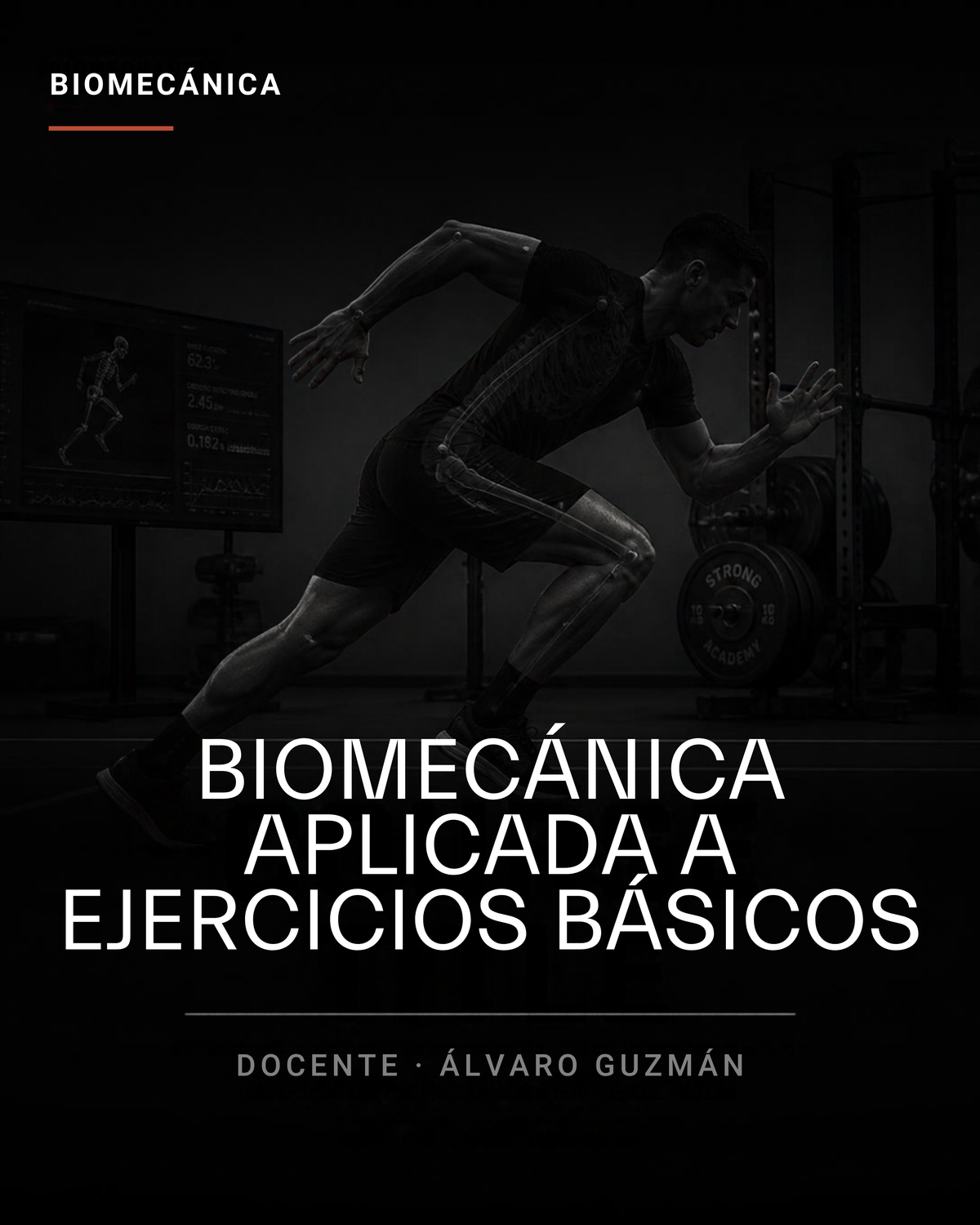 Biomecánica aplicada a ejercicios básicos