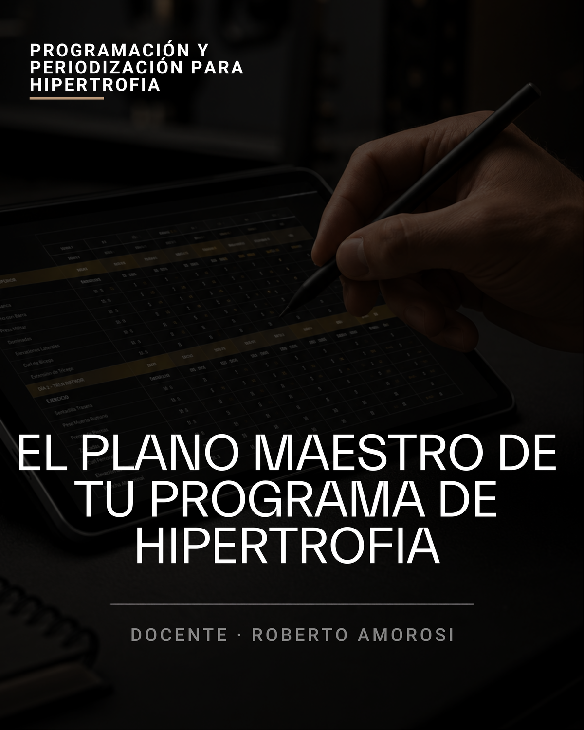 El plano maestro de tu programa de hipertrofia