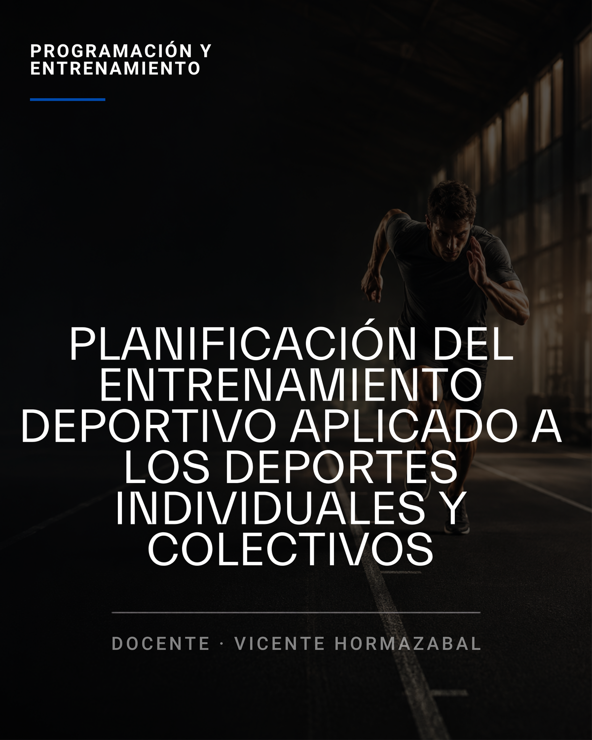Planificación del Entrenamiento Deportivo Aplicado a los Deportes Individuales y   Colectivos